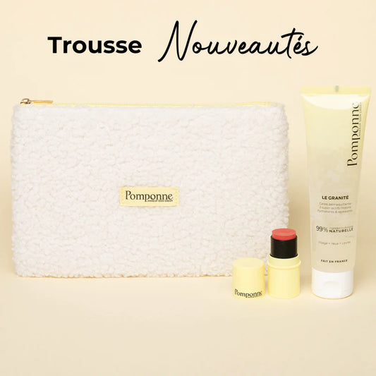 Trousse Nouveautés - POMPONNE